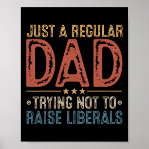 Republikeinse gewoon een gewone vader die probeert poster