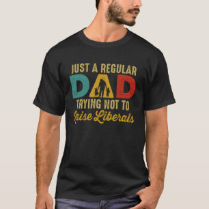Republikeinse gewoon een gewone vader die probeert t-shirt