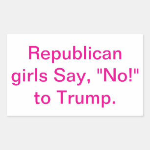 Republikeinse meisjes zeggen nee Trump Hankamer Ar Rechthoekige Sticker