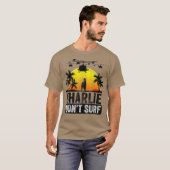 Rertro  Charlie Dont Surf T-shirt (Voorkant volledig)