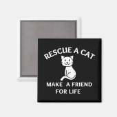 Rescue A Cat Make A Friend For Life Magneet (Voorkant / Achterkant)