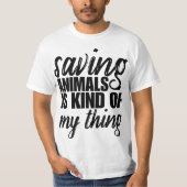 Rescue Adop Wildlife Saving Animals Is Kinda My Th T-shirt (Voorkant)