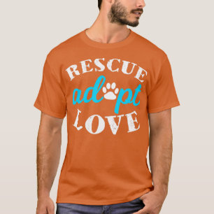 Rescue Adopt Love Dierenvriend T-shirt