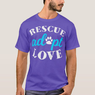Rescue Adopt Love Dierenvriend T-shirt
