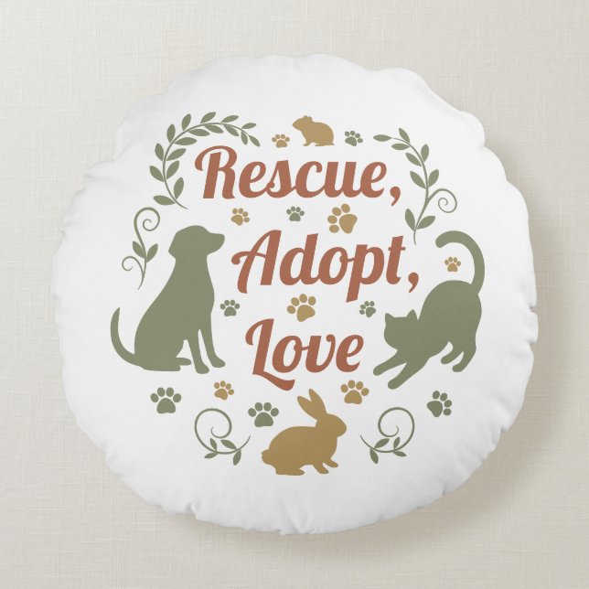 Rescue, Adopt, Love Rond Kussen (Voorkant)