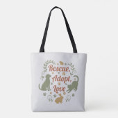 Rescue, Adopt, Love Tote Bag (Achterkant)