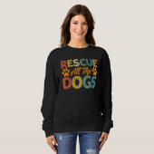 Rescue All The Dogs   Dog     Pet Owner Trui (Voorkant volledig)