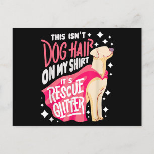 Rescue Dog Gift I Dit is geen hondenhaar op mijn Briefkaart