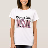 Rescue Dog MOM T-shirt (Voorkant)