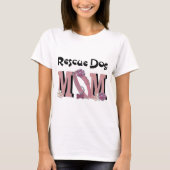 Rescue Dog MOM T-shirt (Voorkant)