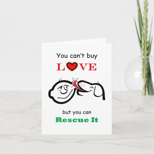 Rescue Dog Note Card, Can't Buy Love Can Rescue It Kaart (Voorkant)