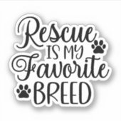 Rescue is my favorite Breed Sticker (Voorkant)