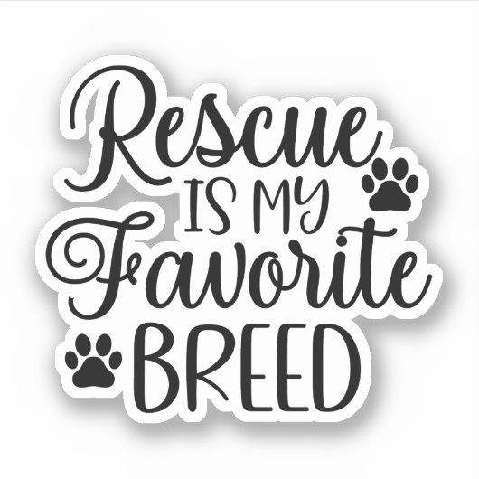 Rescue is my favorite Breed Sticker (Voorkant)