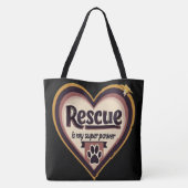 Rescue Is My Superpower - Empowerment Tote Bag (Achterkant)