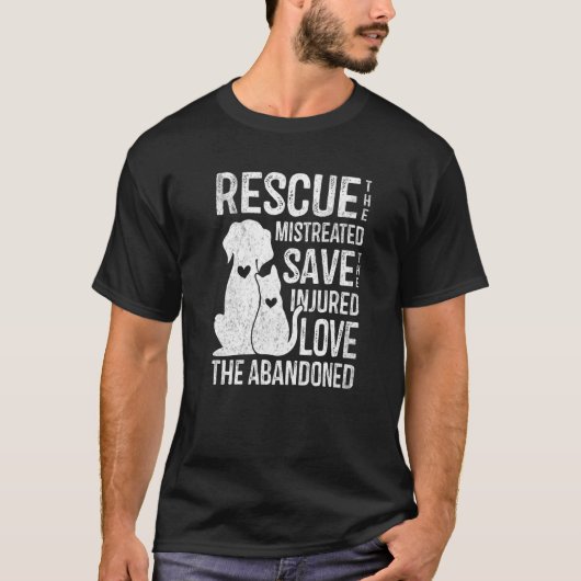 Rescue Pet Save Love Cute Animals Rescue Dog Cat T-shirt (Voorkant)