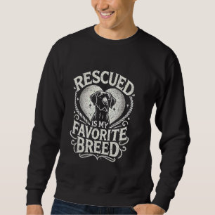Rescued is mijn favoriete adoptie van de borsthond trui
