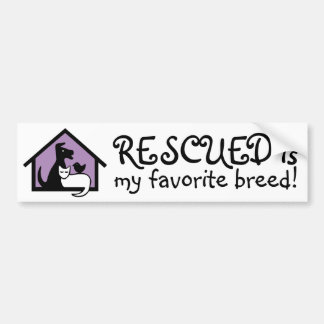 Rescued is mijn favoriete ras! bumpersticker