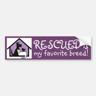 Rescued is mijn favoriete ras! bumpersticker