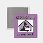 RESCUED is mijn favoriete ras! Magneet (Voorkant / Achterkant)