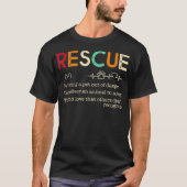 RescueTo bring a pet out of dangerTo deliver an T-shirt (Voorkant)