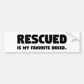 Rescuing is mijn favoriete Breed Bumpersticker (Voorkant)