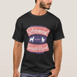 Rescuing is mijn favoriete ras t-shirt