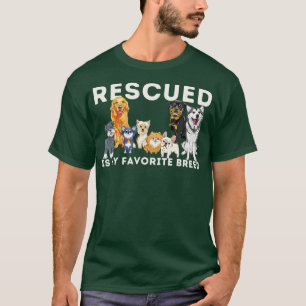 Rescuing is mijn favoriete redding van fokdieren t-shirt