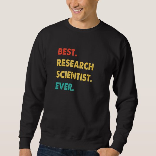 Research Scientist Retro Best Research Scientist E Trui (Voorkant)