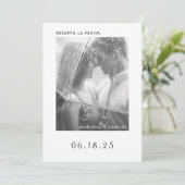 Reserva La Fecha Modern Black and White Photo Save The Date (Staand voorkant)