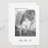Reserva La Fecha Modern Black and White Photo Save The Date (Voorkant / Achterkant)