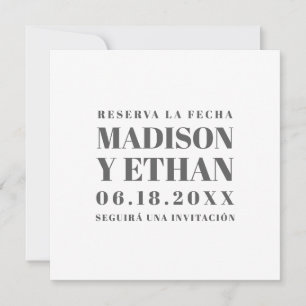 Reserva La Fecha Modern Grey and White Spaans Save The Date
