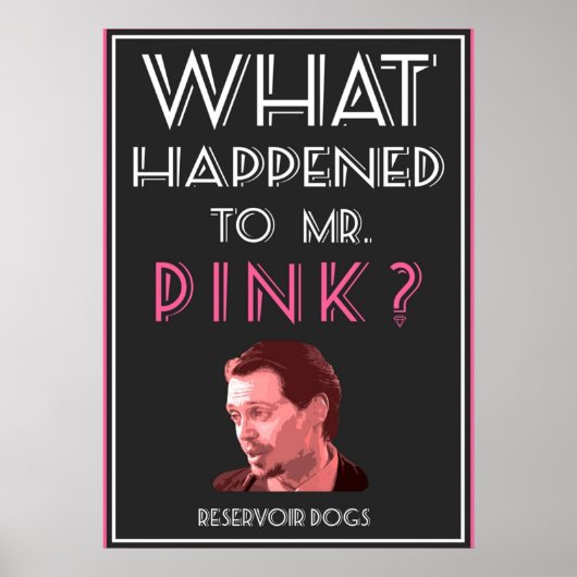 Reservoir Dogs de heer Pink Poster (Voorkant)