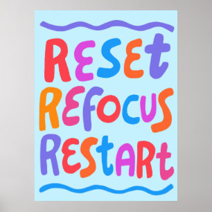 RESET REFOCUS HERSTART Kleurrijke Fun Bubble Lette Poster