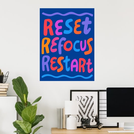 RESET REFOCUS HERSTART Kleurrijke Fun Bubble Lette Poster (Thuiskantoor)