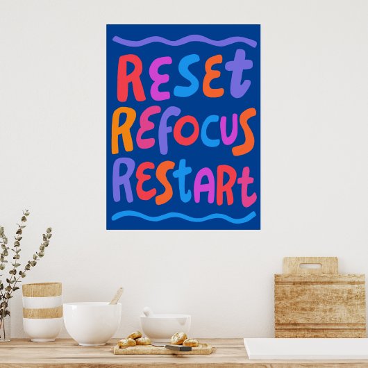 RESET REFOCUS HERSTART Kleurrijke Fun Bubble Lette Poster (Keuken)
