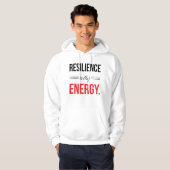 Resilience Is My Energy Motivational Hoodie (Voorkant volledig)