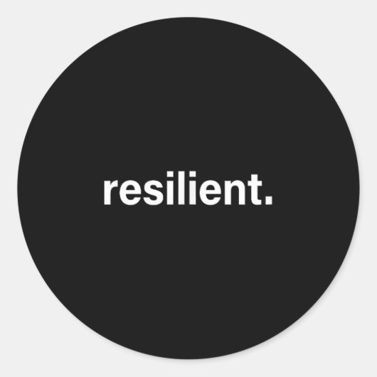 Resilient Mental Strength Self-esteem Motivation R Ronde Sticker (Voorkant)