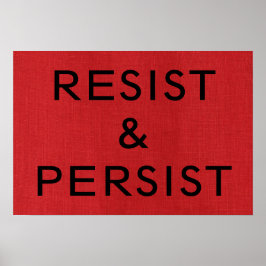 Resist & blijf op het Poster van de Foto van Red L
