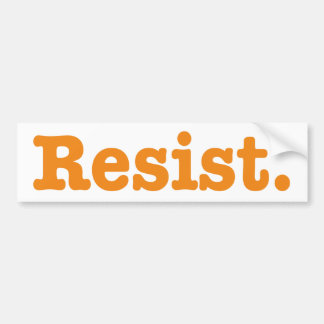 Resist. Bumpersticker