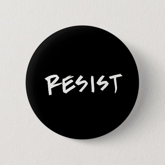 Resist Button, standaardgrootte Ronde Button 5,7 Cm (Voorkant)