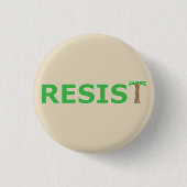 RESIST - Eco versie Ronde Button 3,2 Cm (Voorkant)