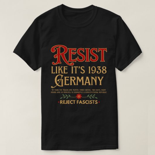 Resist Fascism Like It’s 1938 Warning Tee T-shirt (Design voorkant)