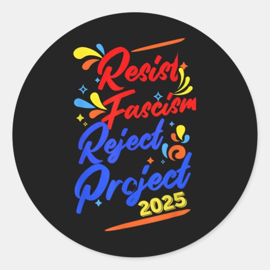 Resist Fascism Reject 2025 Ronde Sticker (Voorkant)