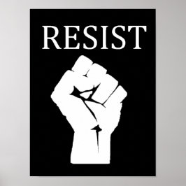 RESIST Fist Anti Donald Trump Poster