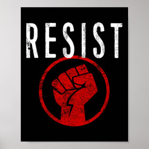 Resist Fist T Shirt - deel uitmaken van het verzet Poster
