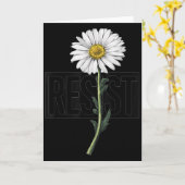 Resist Floral Anti Trump Litical Resistance Daisy  Kaart (Gele Bloem)