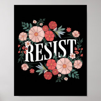 Resist Floral Protest Trump Anti Trump  Poster