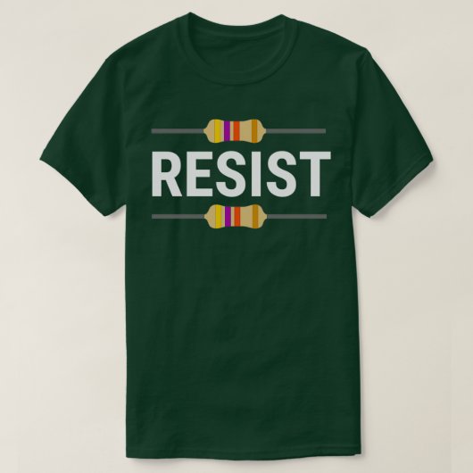 Resist Funny Electronic Resistor Engineer T-shirt (Design voorkant)