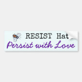 RESIST Hate, blijf met liefde - Bumpersticker (Voorkant)
