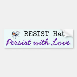 RESIST Hate, blijf met liefde - Bumpersticker